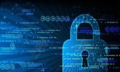 imToken钱包2.0官网使用指南：安全、便捷的数字货