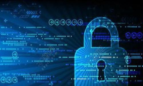 

imToken钱包2.0官网使用指南：安全、便捷的数字货币管理工具