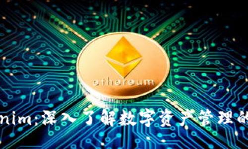 div

钱包与Tokenim：深入了解数字资产管理的差异与应用