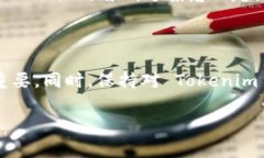 如果你发现无法访问 Tokenim，可能是由于多种原因