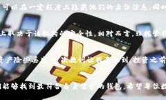   如何选择最合适的数字资产钱包？用户价值与收