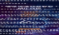   2019年潜力区块链钱包：如何选择最适合你的资