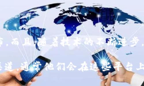 目前TOKENIM钱包最新的正式版本为2.0，关于3.0版本的具体信息还未发布。而且，随着技术的不断进步，许多加密钱包会定期进行更新和升级，以提升用户体验，增强功能和安全性。

如果你在寻找更详细的信息，建议关注TOKENIM的官方网站或者社交媒体渠道，通常他们会在这些平台上第一时间发布最新动态和版本更新。如果有其他问题，欢迎随时问我！